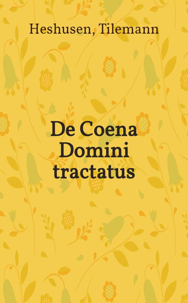 De Coena Domini tractatus