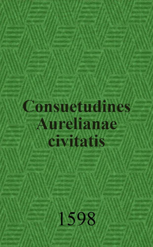 Consuetudines Aurelianae civitatis