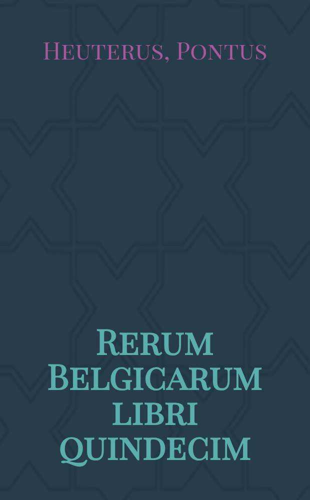 Rerum Belgicarum libri quindecim