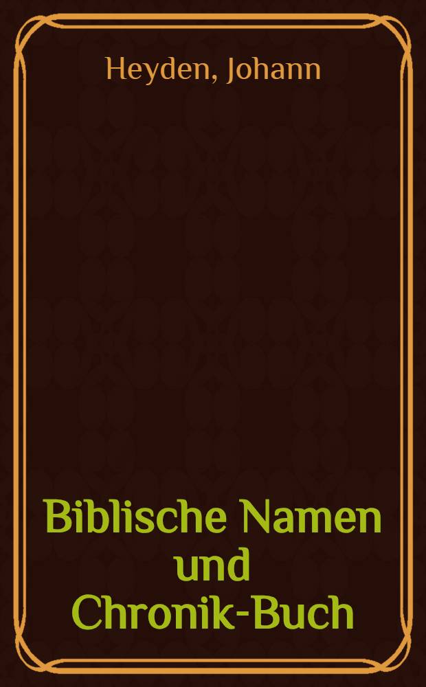 Biblische Namen und Chronik-Buch