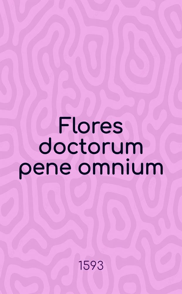 Flores doctorum pene omnium