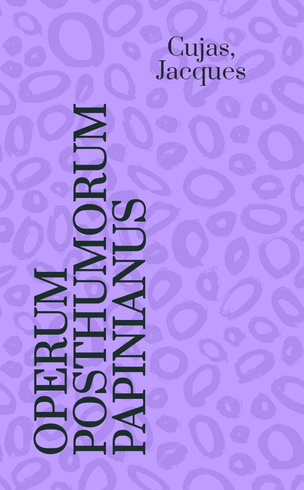 Operum posthumorum Papinianus