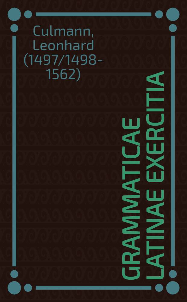 Grammaticae Latinae exercitia