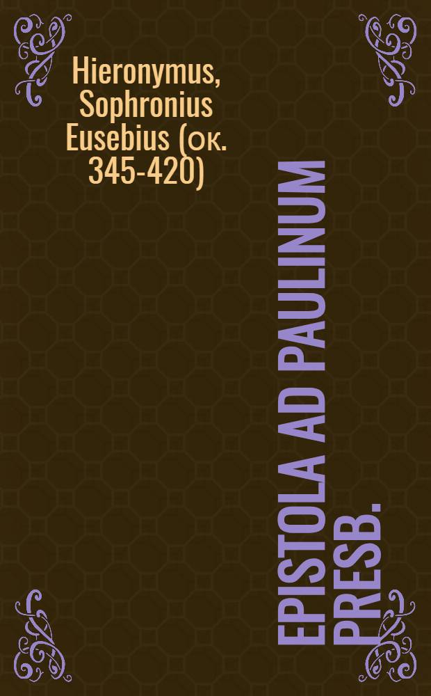 Epistola ad Paulinum presb.