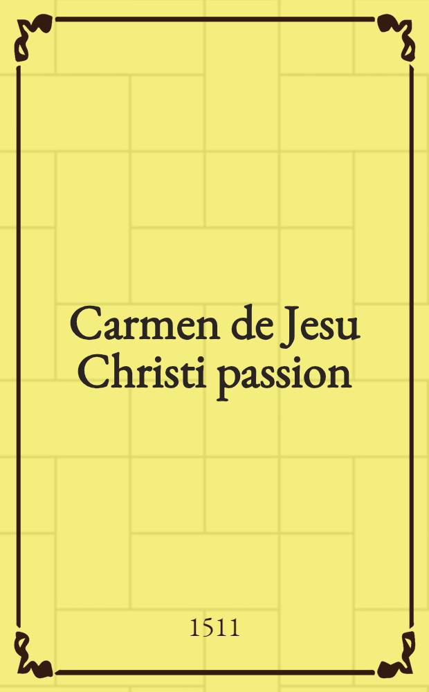 Carmen de Jesu Christi passion