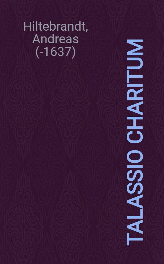 Talassio charitum