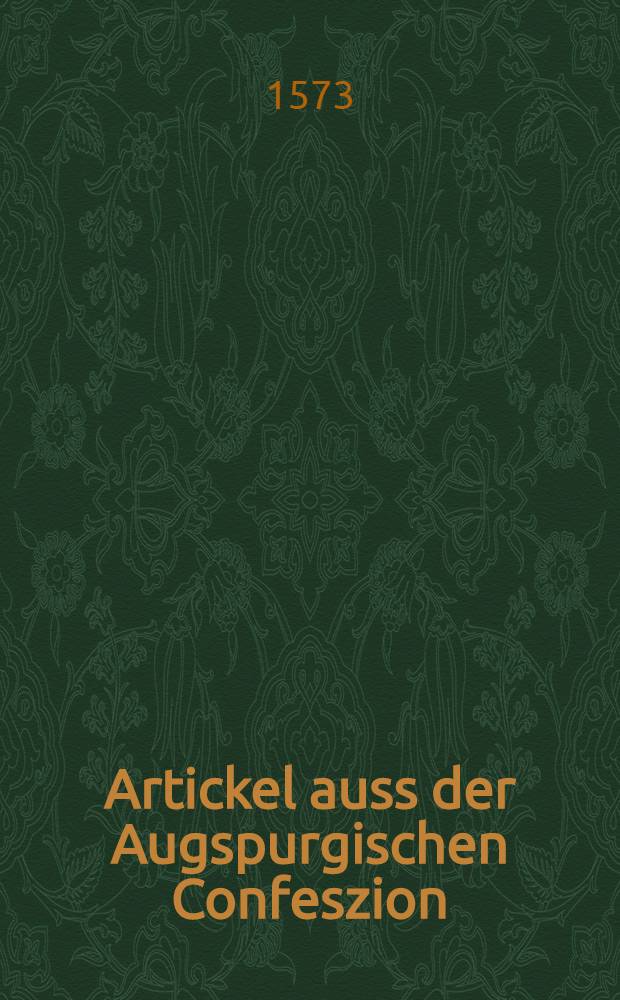 Artickel auss der Augspurgischen Confeszion