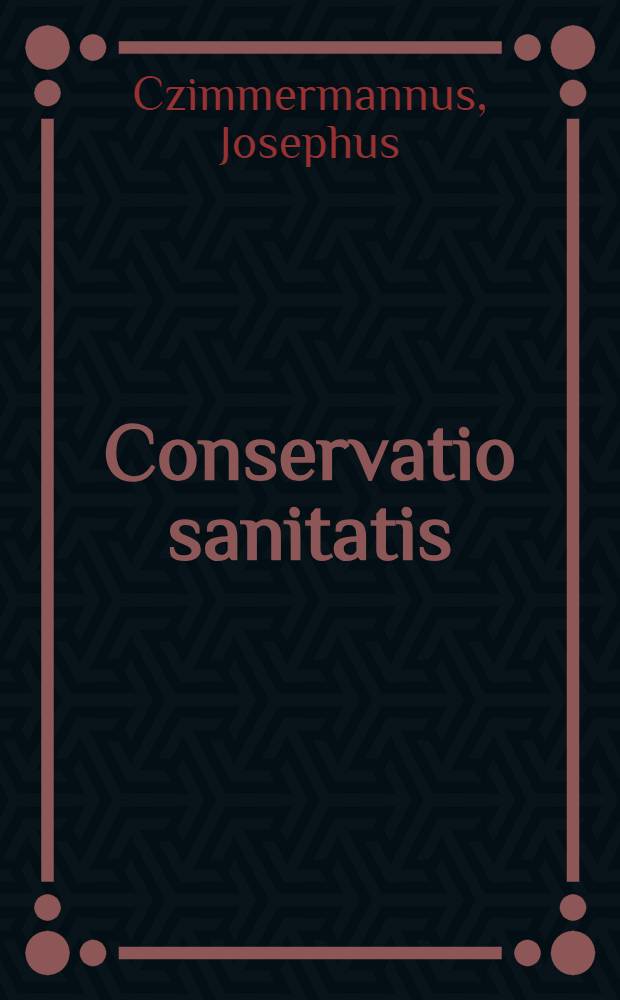 Conservatio sanitatis