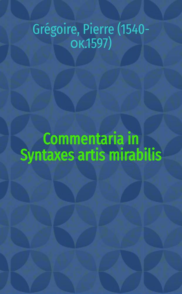 Commentaria in Syntaxes artis mirabilis