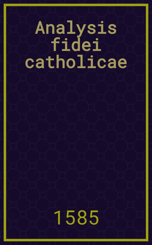 Analysis fidei catholicae