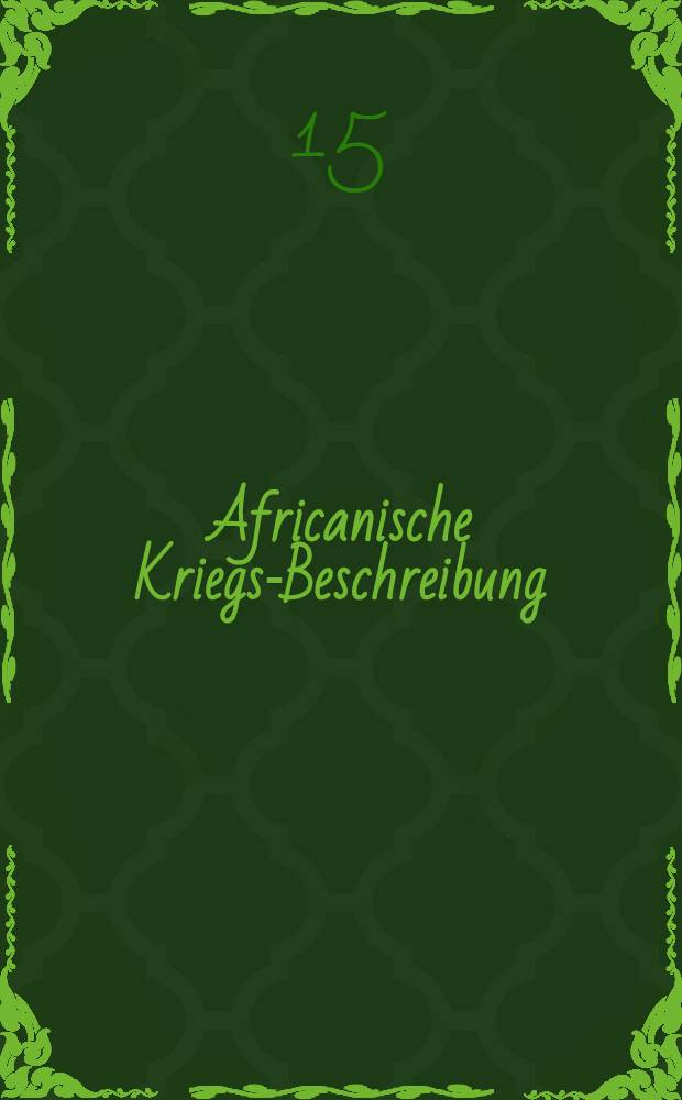 Africanische Kriegs-Beschreibung