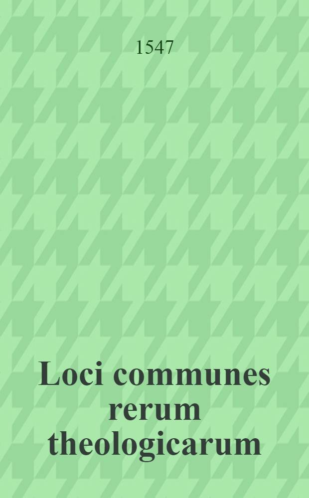 Loci communes rerum theologicarum