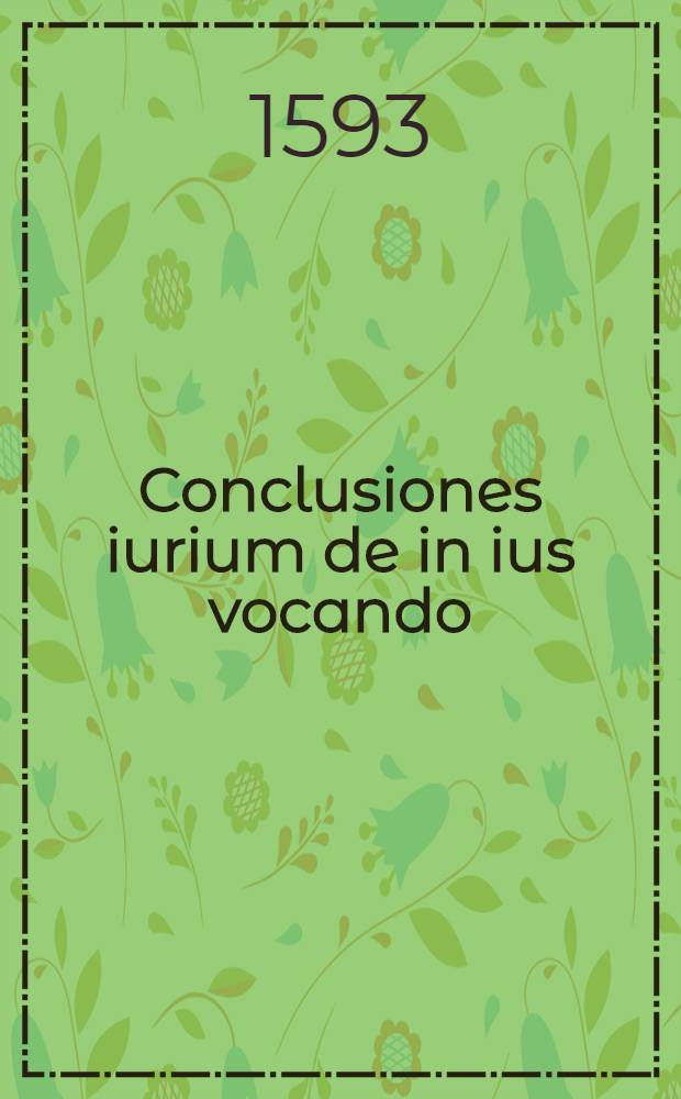 Conclusiones iurium de in ius vocando