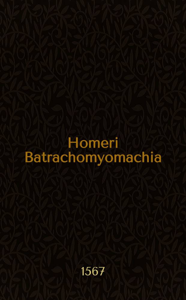 Homeri Batrachomyomachia