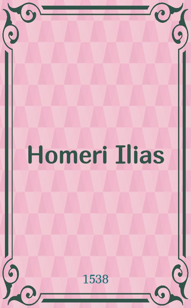 Homeri Ilias