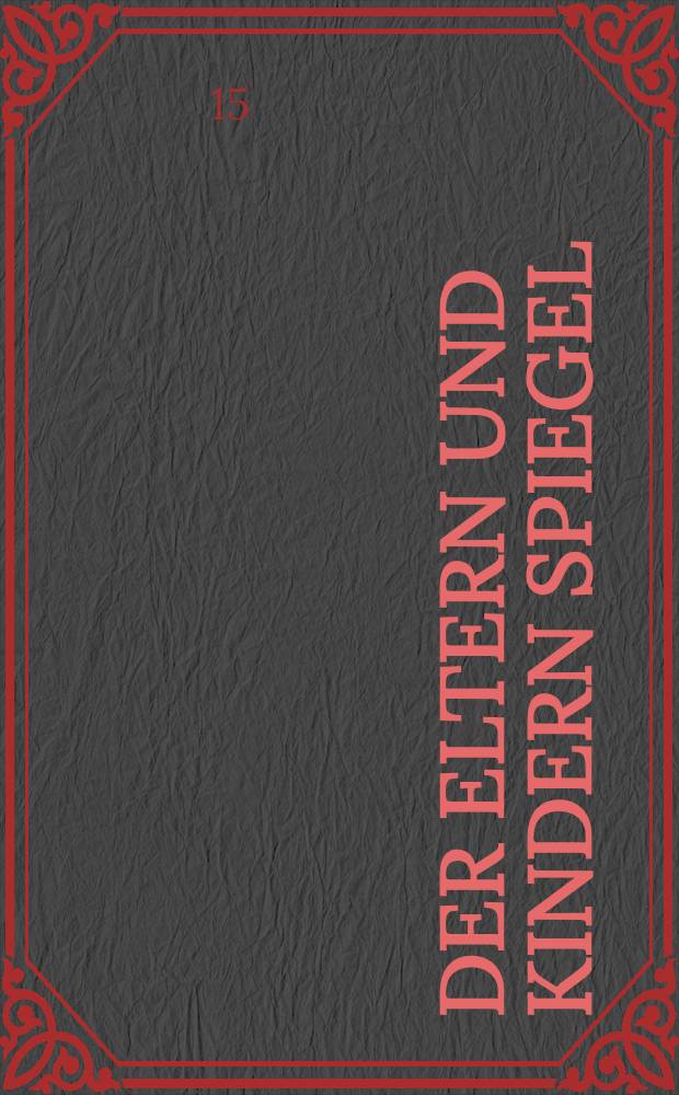 Der Eltern und Kindern Spiegel