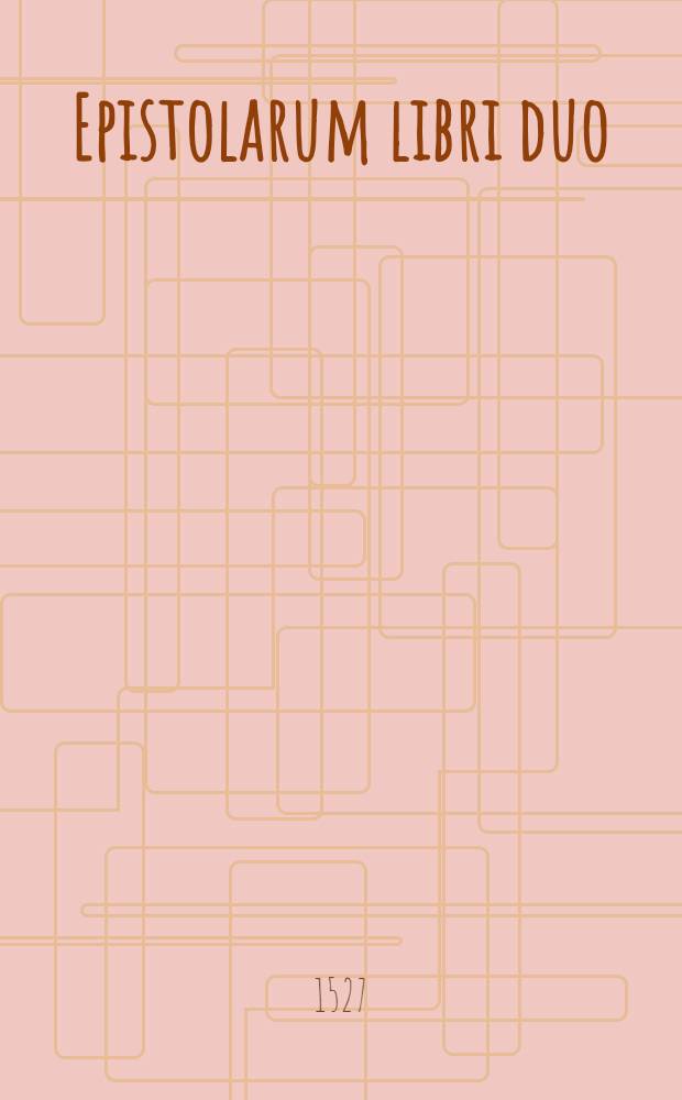 Epistolarum libri duo; Sermonum libri duo; Ars poetica