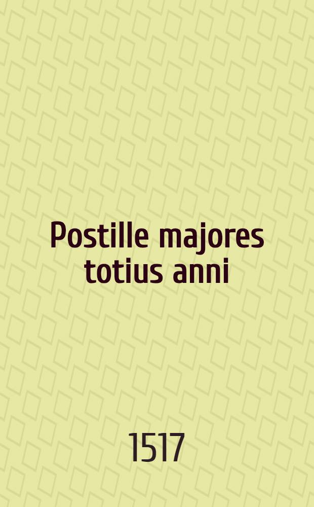 Postille majores totius anni