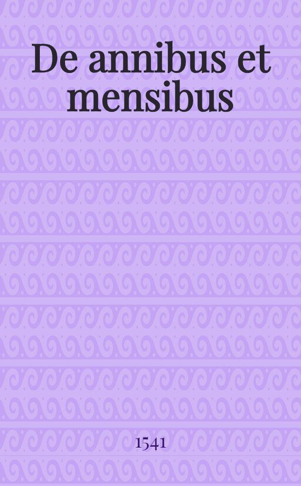 De annibus et mensibus