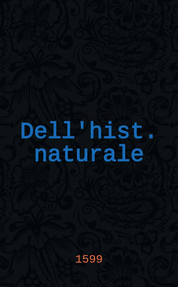 Dell'hist. naturale