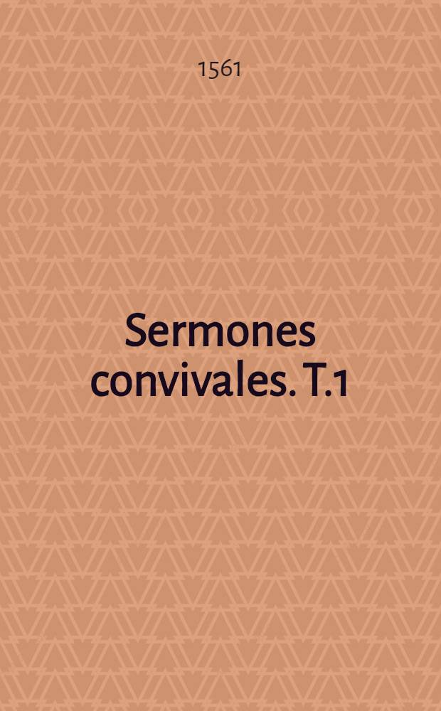 Sermones convivales. T.1