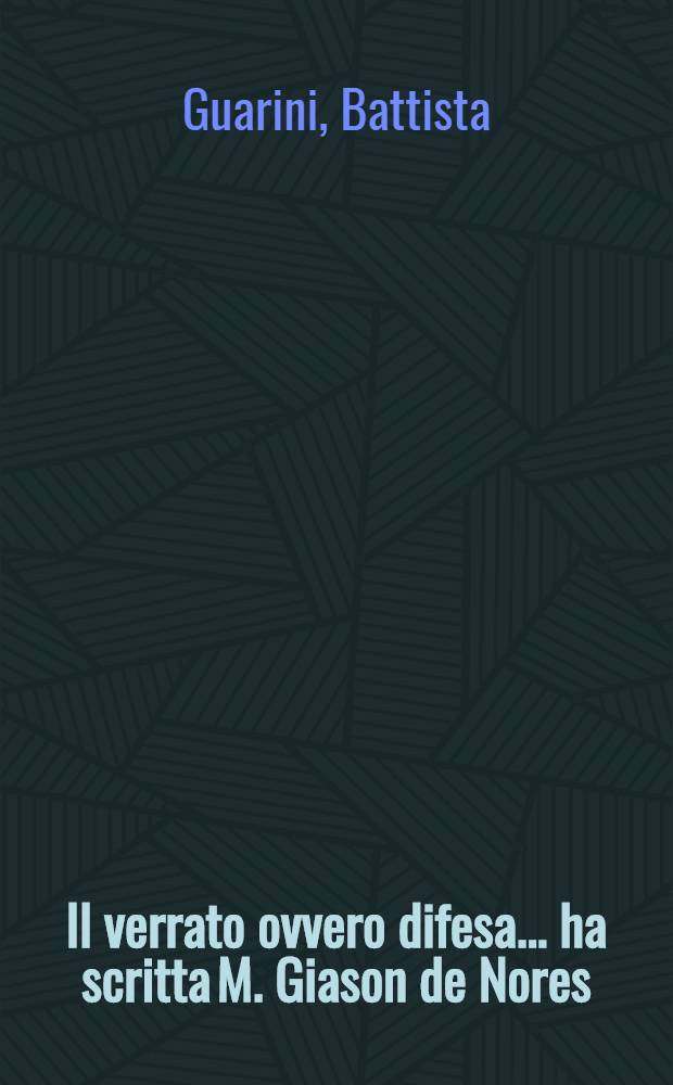 Il verrato ovvero difesa ... ha scritta M. Giason de Nores