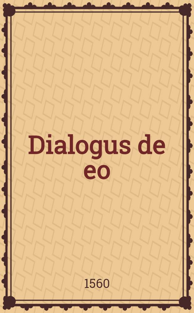 Dialogus de eo
