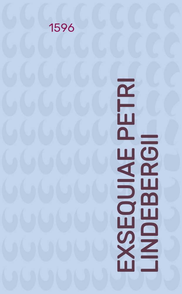 Exsequiae Petri Lindebergii