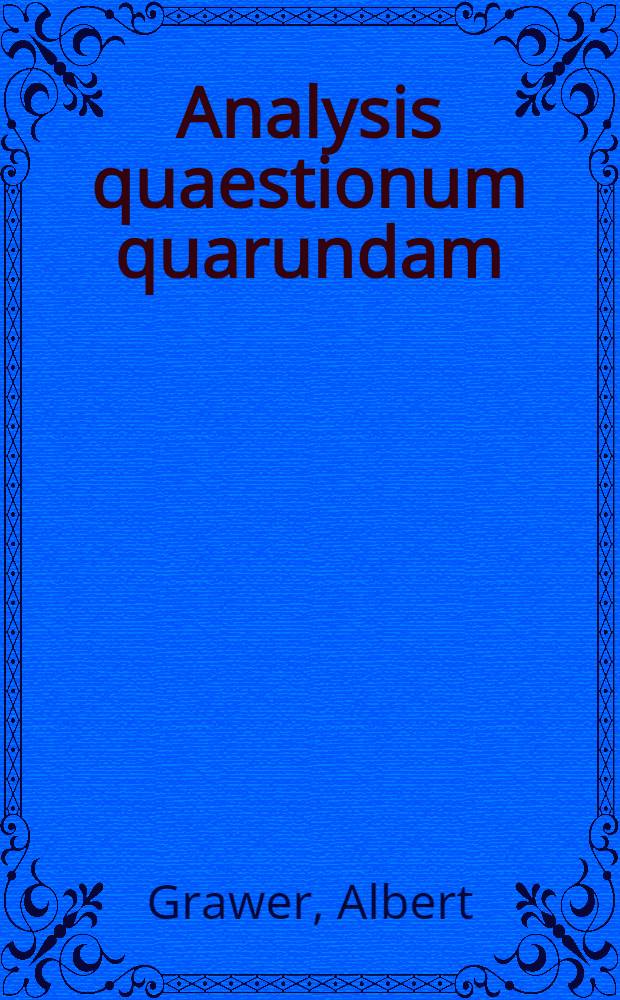 Analysis quaestionum quarundam