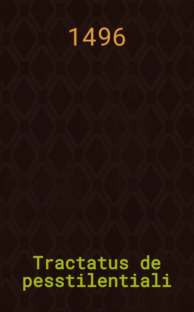Tractatus de pesstilentiali