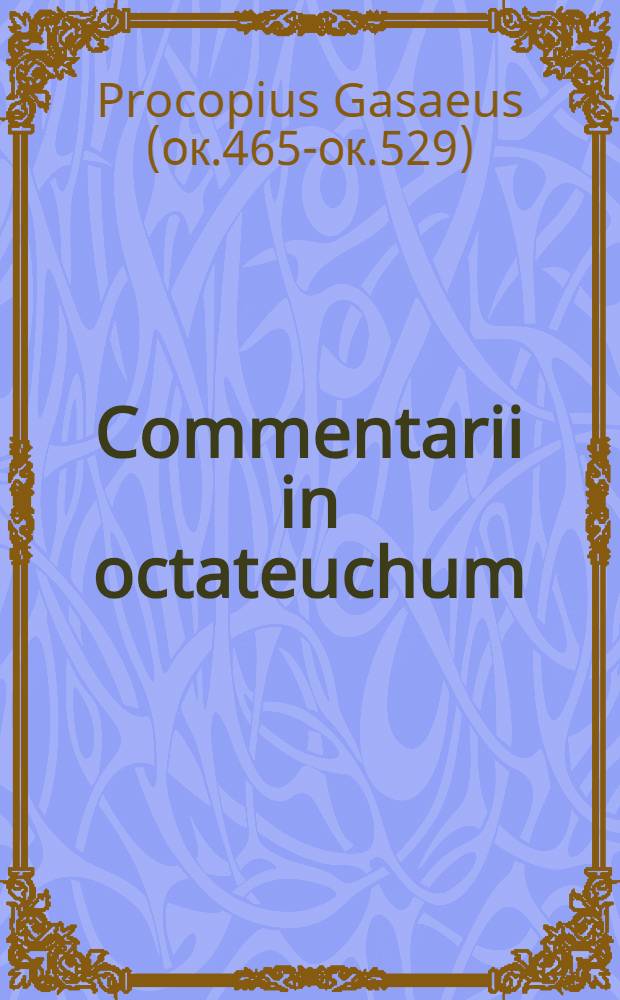 Commentarii in octateuchum