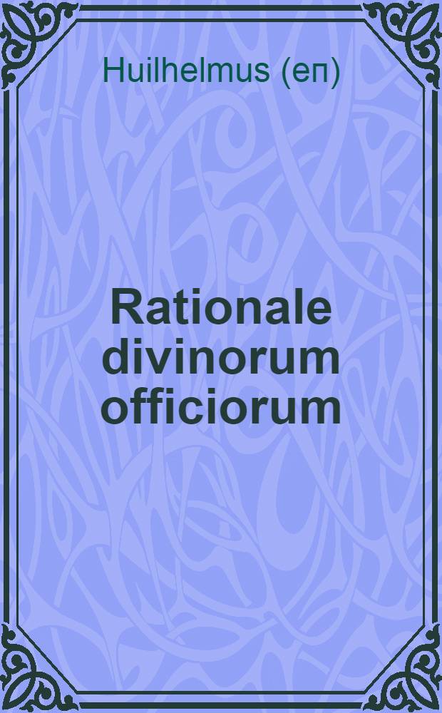 Rationale divinorum officiorum