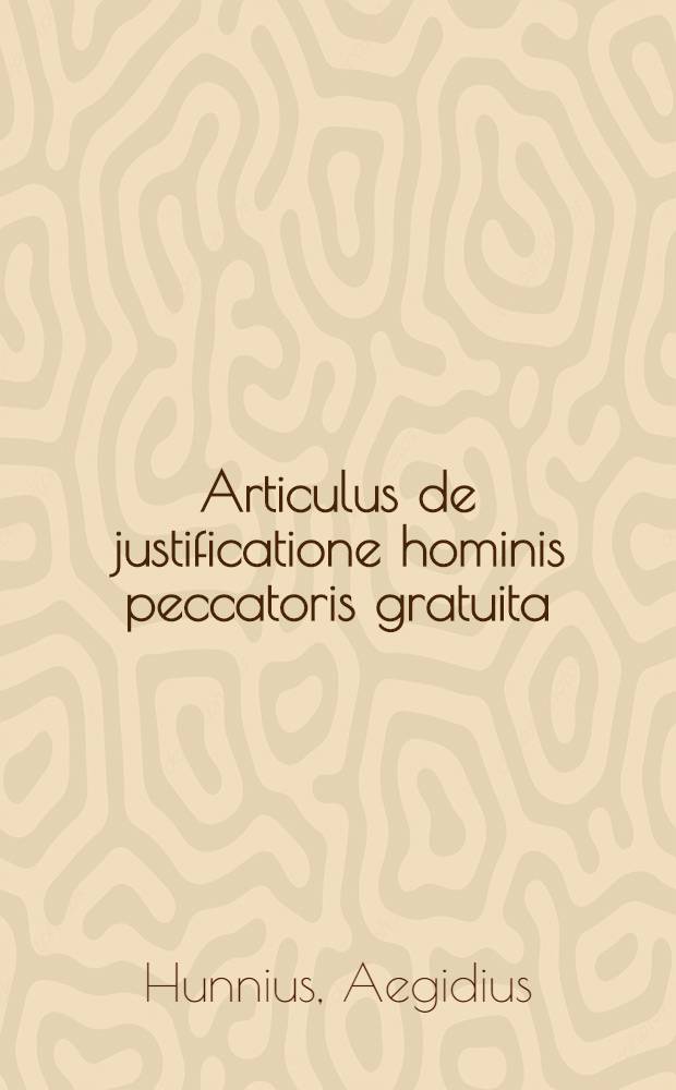 Articulus de justificatione hominis peccatoris gratuita