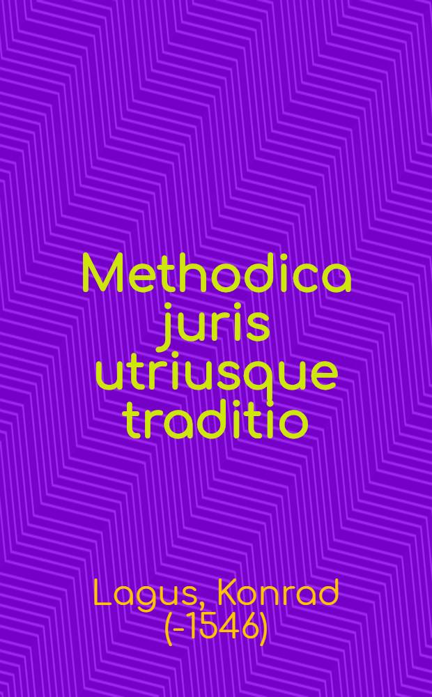 Methodica juris utriusque traditio