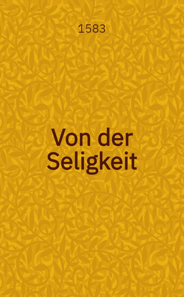 Von der Seligkeit