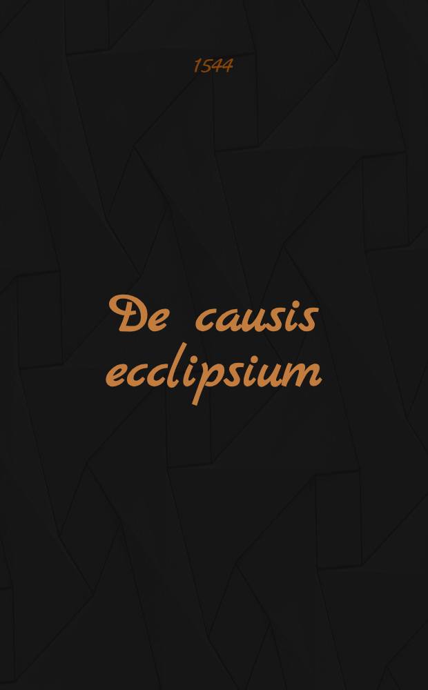 De causis ecclipsium