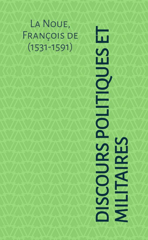 Discours politiques et militaires
