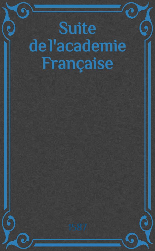 Suite de l'academie Française