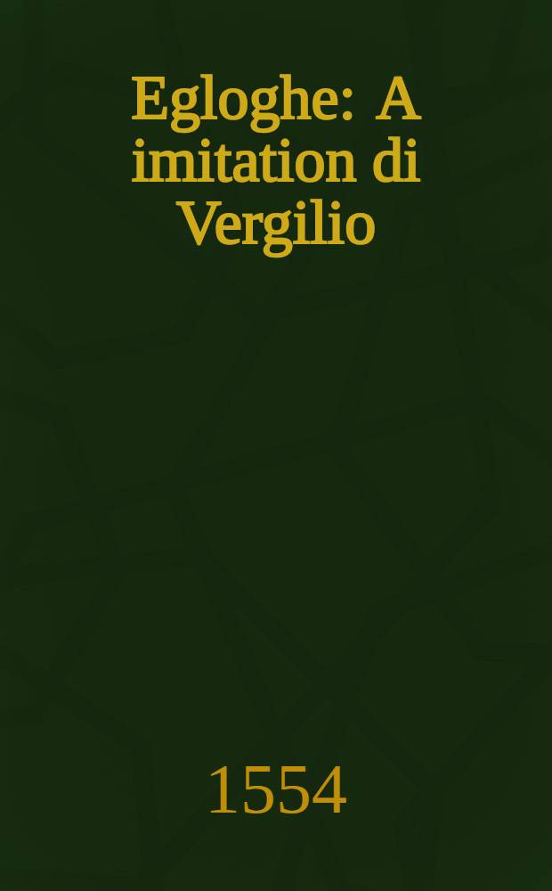 Egloghe : A imitation di Vergilio