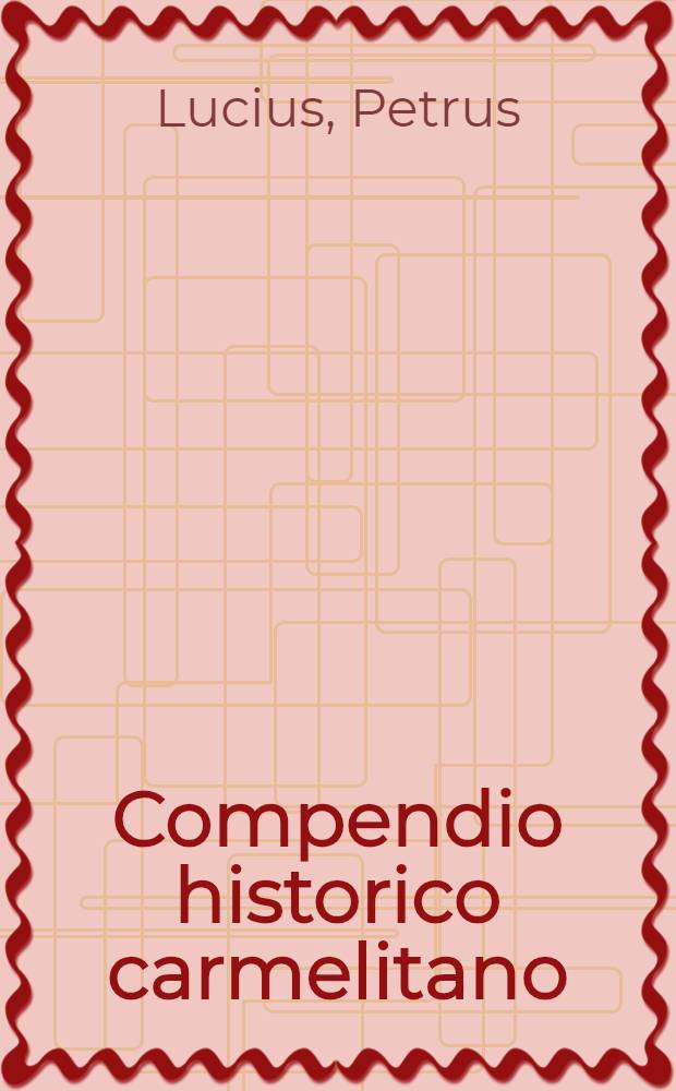 Compendio historico carmelitano