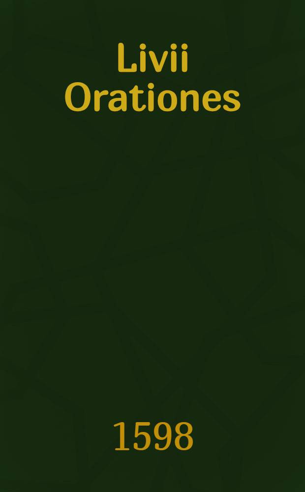 Livii Orationes