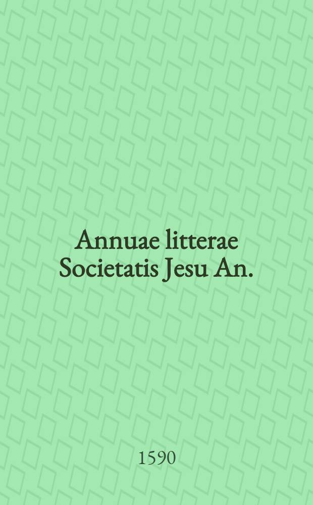 Annuae litterae Societatis Jesu An.: 1588