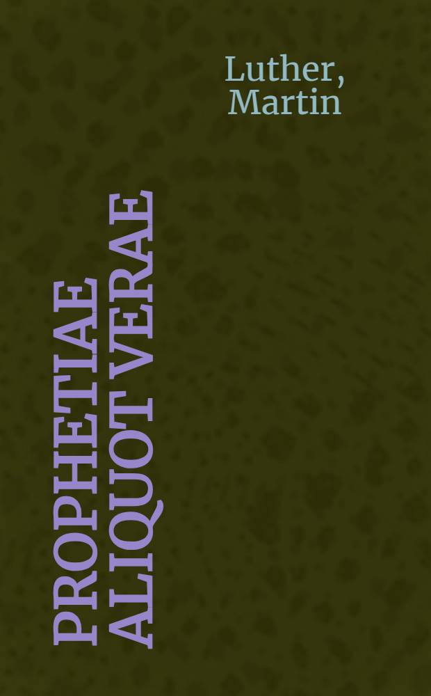 Prophetiae aliquot verae