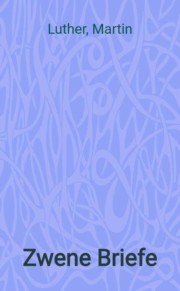 Zwene Briefe