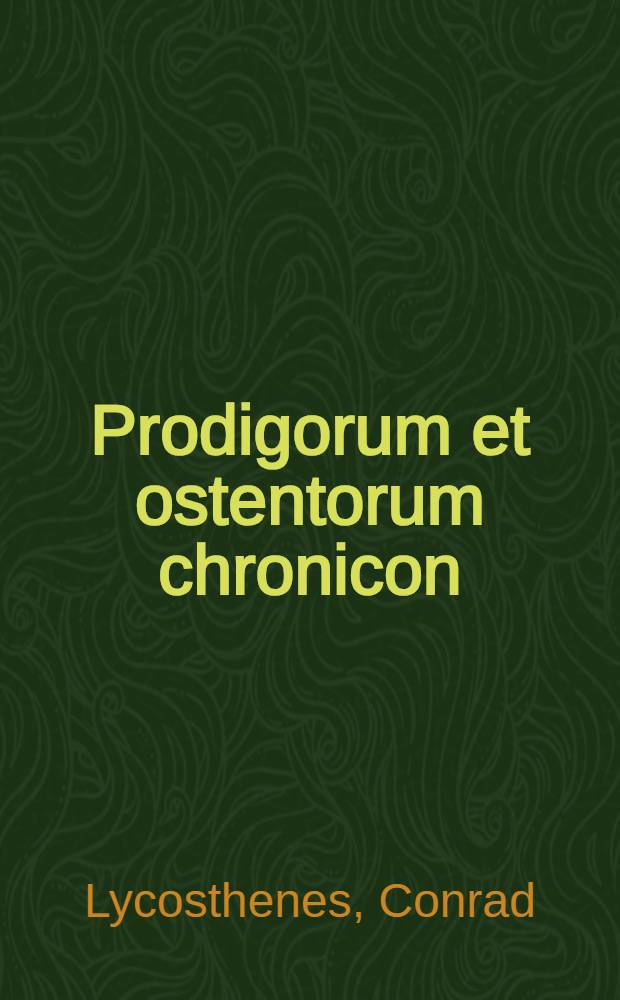 Prodigorum et ostentorum chronicon