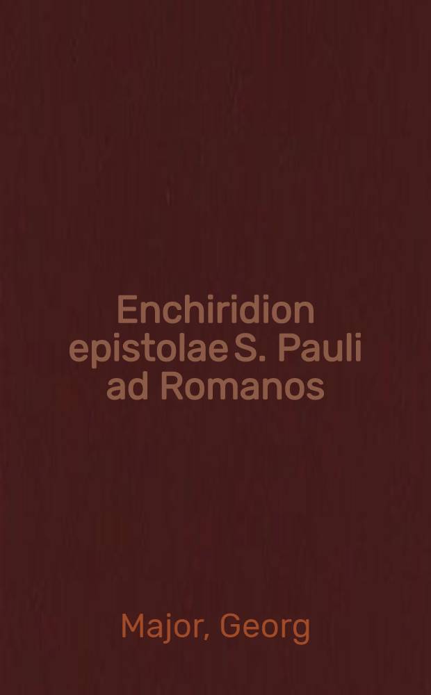 Enchiridion epistolae S. Pauli ad Romanos