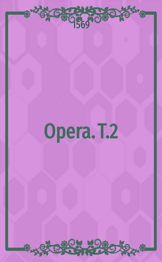 Opera. T.2