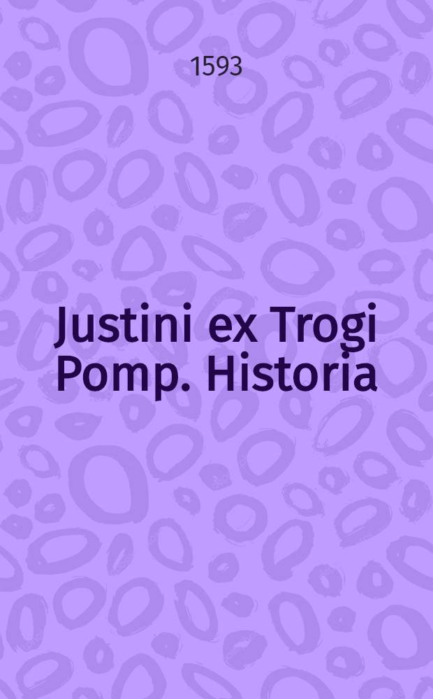 Justini ex Trogi Pomp. Historia