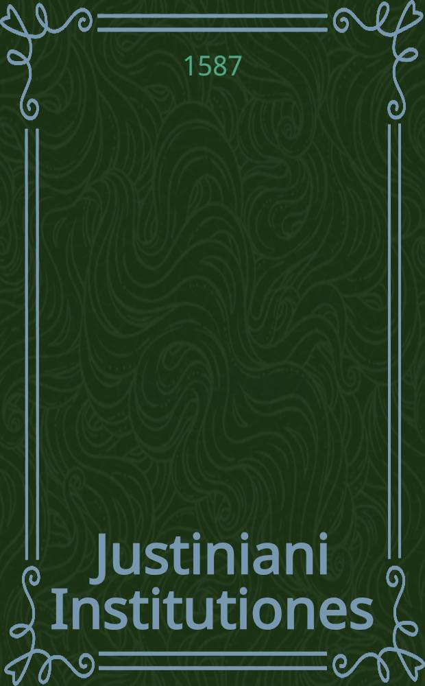 Justiniani Institutiones