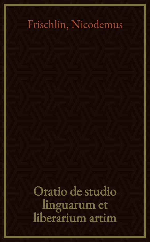 Oratio de studio linguarum et liberarium artim